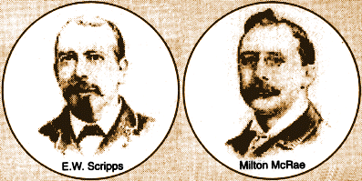 E.W. Scripps and Milton McRae